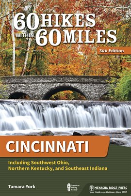 Cover image for 60 Hikes Within 60 Miles: Cincinnati