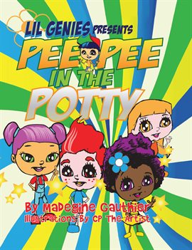 Cover image for The Lil Genies Presents Pee Pee in the Potty