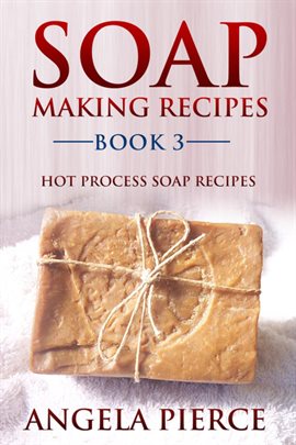 Cover image for Hot Process Soap Recipes