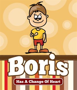 Cover image for Boris Has a Change Of Heart