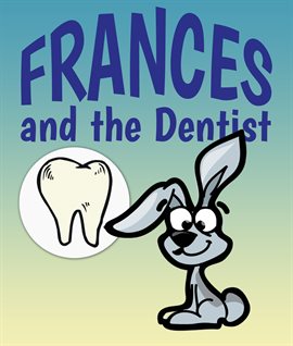 Cover image for Frances and the Dentist