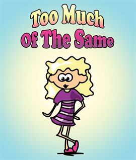 Cover image for Too Much Of The Same