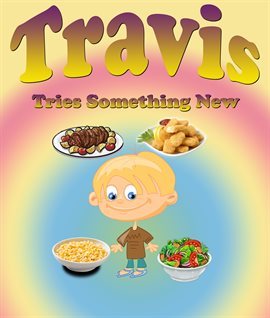Cover image for Travis Tries Something New