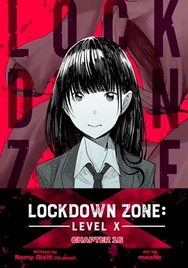 Cover image for Lockdown Zone: Level X Chapter 16