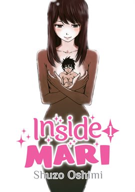Cover image for Inside Mari, Vol. 1