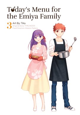 Cover image for Today's Menu for the Emiya Family, Volume 3