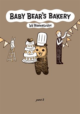 Cover image for Baby Bear's Bakery Part 2