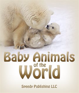 Cover image for Baby Animals Of The World