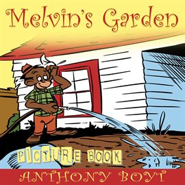 Cover image for Melvin's Garden (Picture Book)