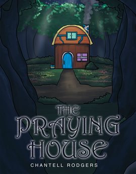 Cover image for The Praying House