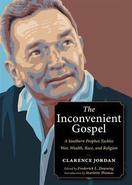 Cover image for The Inconvenient Gospel