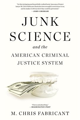 Cover image for Junk Science and the American Criminal Justice System