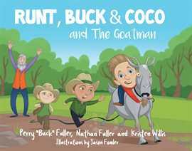 Cover image for Runt, Buck, & Coco and The Goatman