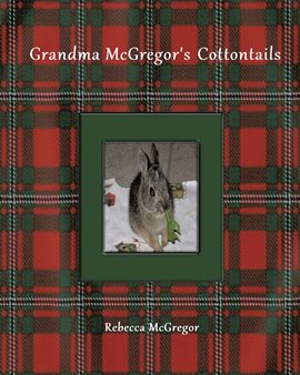 Imagen de portada para Grandma McGregor's Cottontails