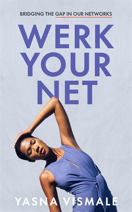 Cover image for Werk Your Net
