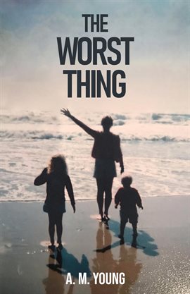 Cover image for The Worst Thing