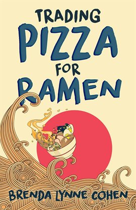 Cover image for Trading Pizza for Ramen