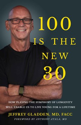 Imagen de portada para 100 Is the New 30