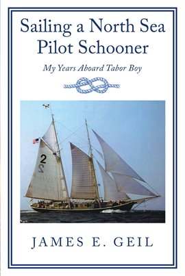 Imagen de portada para Sailing a North Sea Pilot Schooner