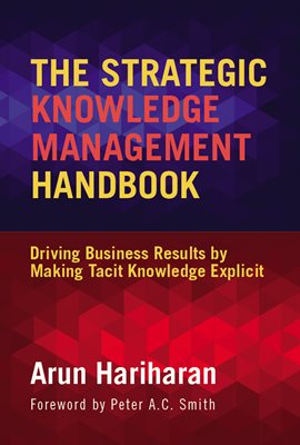 Cover image for The Strategic Knowledge Management Handbook