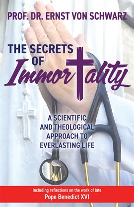 Cover image for The Secrets of Immortality