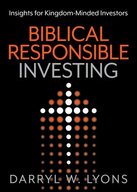 Cover image for Biblical Responsible Investing