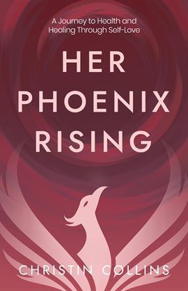 Cover image for Her Phoenix Rising