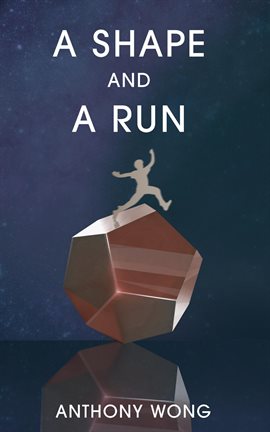 Cover image for A Shape and a Run