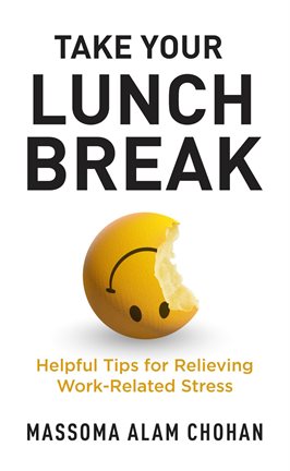 Cover image for Take Your Lunch Break