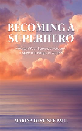Cover image for Becoming a Superhero