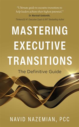 Cover image for Mastering Executive Transitions