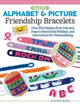 Making Alphabet & Picture Friendship Bracelets