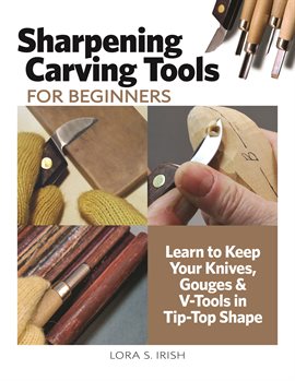 Cover image for Sharpening Carving Tools for Beginners