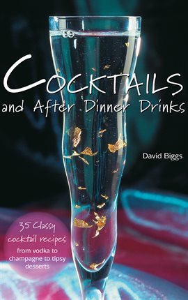 Cocktails and After Dinner… cover