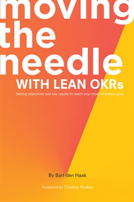 Cover image for Moving the Needle with Lean OKRs