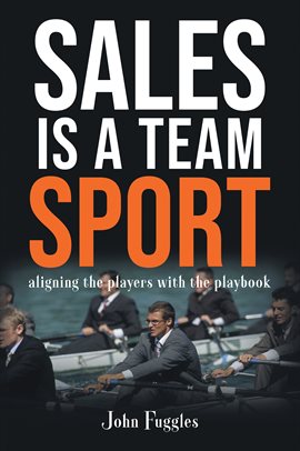 Imagen de portada para Sales Is a Team Sport