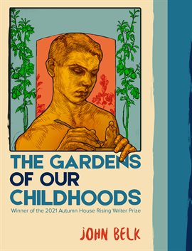 Imagen de portada para The Gardens Of Our Childhoods