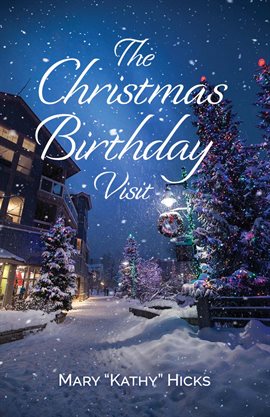 Imagen de portada para The Christmas Birthday Visit