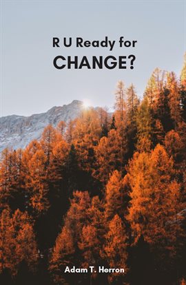 Imagen de portada para R U Ready for Change?