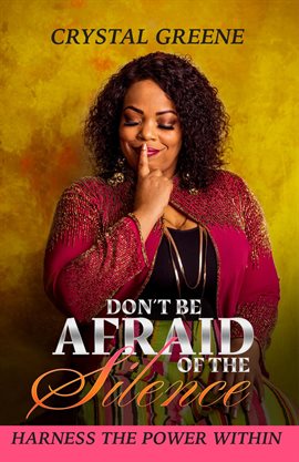 Cover image for Don't Be Afraid of the Silence