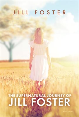 Cover image for The Supernatural Journey of Jill Foster