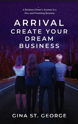 Imagen de portada para Arrival - Create Your Dream Business