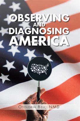 Cover image for Observing and Diagnosing America