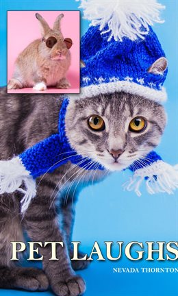 Cover image for Pet Laughs a Picture Book In Large Print For Adults And Seniors