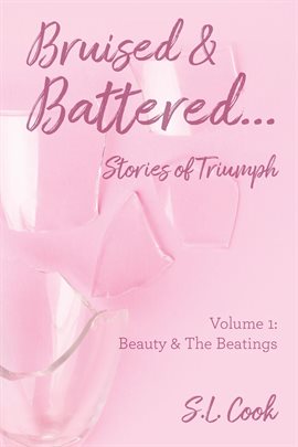 Cover image for Bruised & Battered: Volume 1