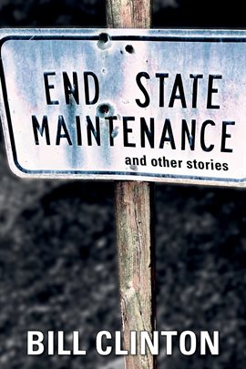 Imagen de portada para End State Maintenance and Other Stories