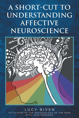 Cover image for A Short-Cut to Understanding Affective Neuroscience