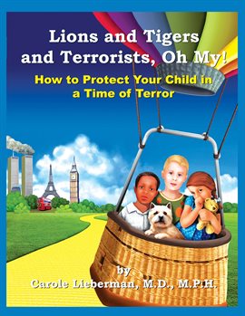Cover image for Lions and Tigers and Terrorists, Oh My!