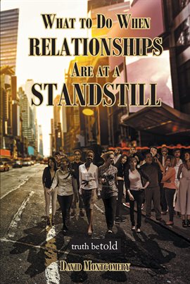 Imagen de portada para What to Do When Relationships Are at a Standstill