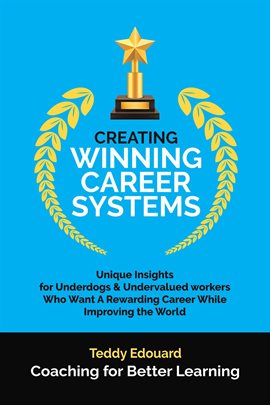 Cover image for Creating Winning Career Systems